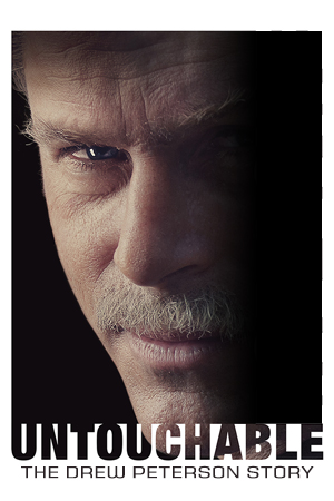 Untouchable: The Drew Peterson Story