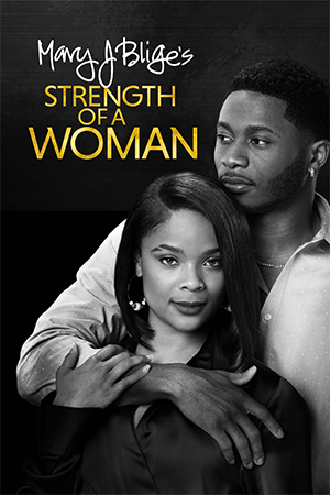 Mary J Blige's Strength ofa Woman