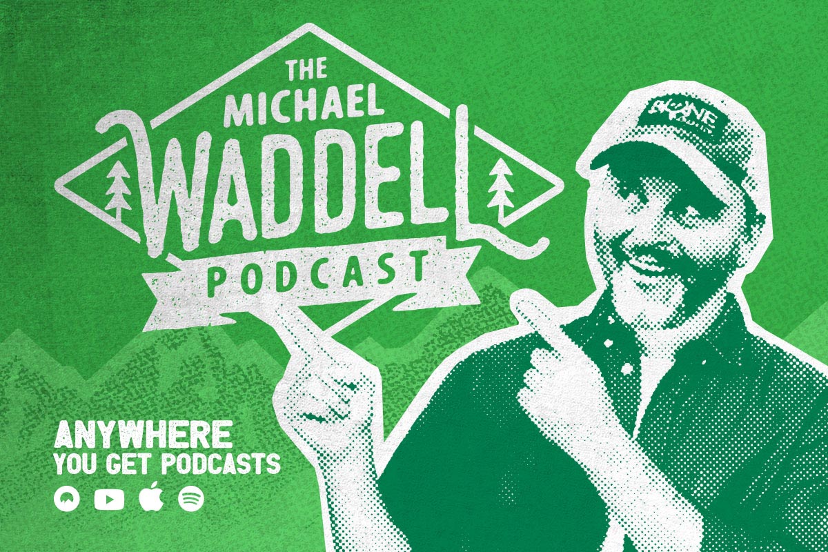 Green and white image with an impression of Michael Waddll pointing to text that reads The Michael Waddell Podcast