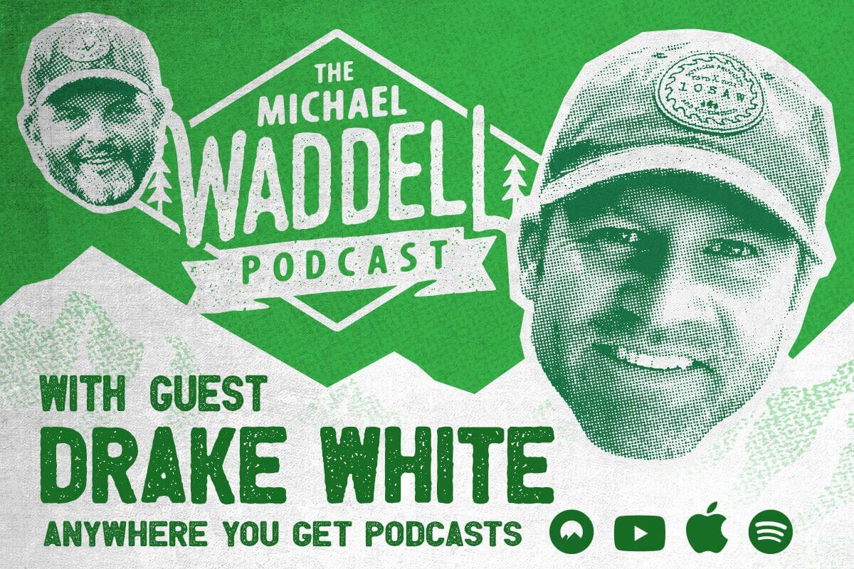 Green background with Michael Waddell and Drake White beside show logo