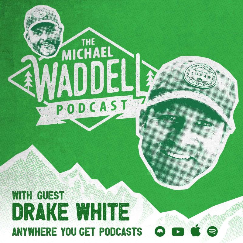 Green and white background with white lettering - image of Michael Waddell and Drake White
