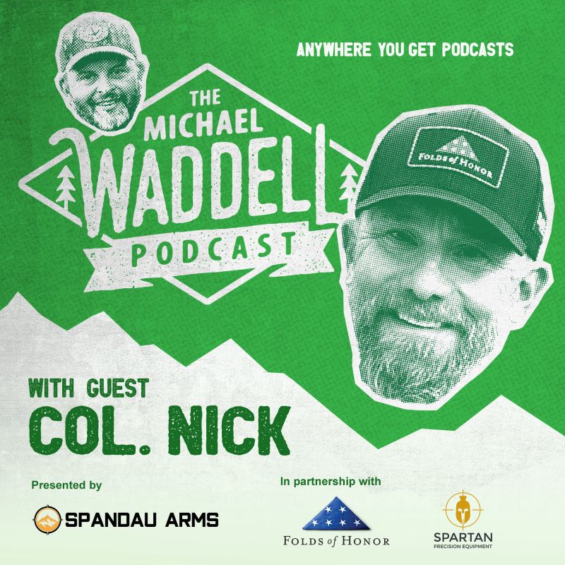 Green and white background with white lettering - image of Michael Waddell and Col. Nick