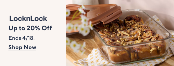 Up to 20% Off LocknLock, ends 4/18.