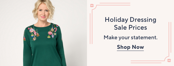 Save with Sale Prices on Holiday Dressing