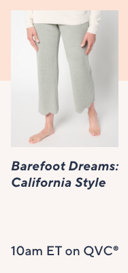 Barefoot Dreams - California Style 10am QVC