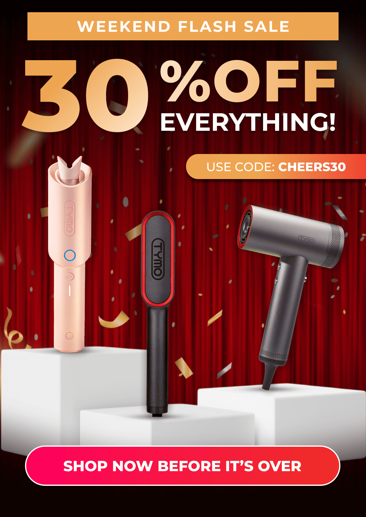 WEEKEND FLASH SALE 30% OFF Everything! Use Code: CHEERS30 [Shop Now Before It’s Over]