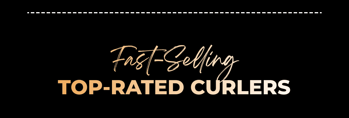 Fast-Selling Top-Rated Curlers