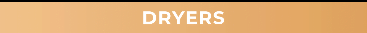 DRYERS