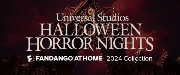 A dark red smokey promotional banner that reads “Universal Studios Halloween Horror Nights Fandango at Home 2024 Collection”.