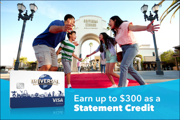 Family of four excitedly running toward each other in front of the Universal Studios Hollywood arch. Headline reads: Earn up to $300 as a Statement Credit