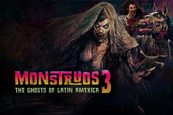 A spooky gathering of ghostly legends including La Llorona, La Muelona and La Siguanaba next to the words MONSTROUS 3: THE GHOSTS OF LATIN AMERICA.