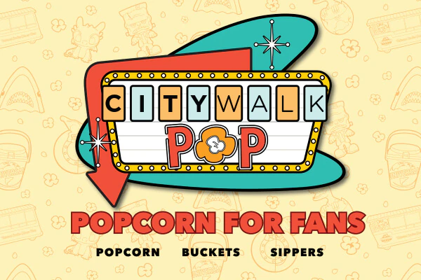 A retro sign featuring CityWalk Pop Popcorn, Buckets and Sippers.