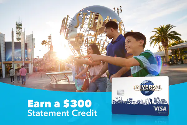 Family enjoying Universal CityWalk with the Universal globe in the background. Text reads, “Earn a $300 Statement Credit' with a Universal Destinations & Experiences Visa Signature® credit card.