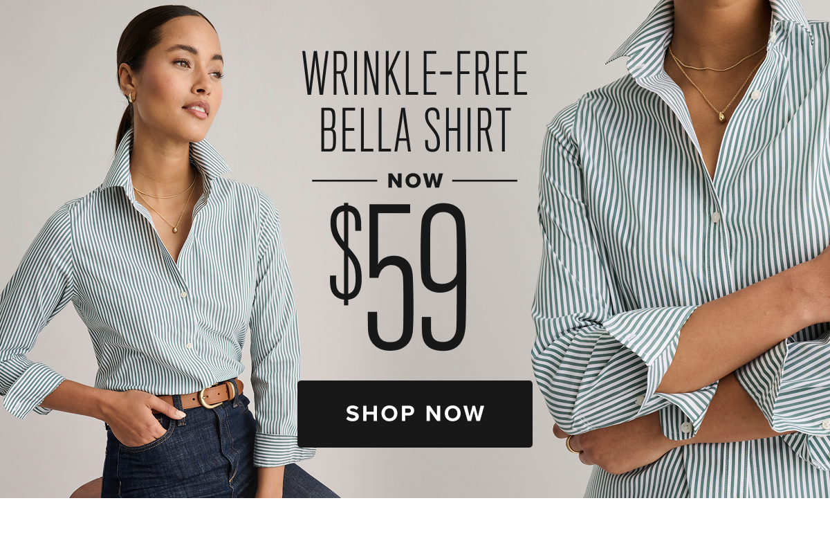 Wrinkle-resistant shirts are stylish essentials for every woman's wardrobe. Our Bella Shirt's stretch cotton fabric adds plenty of comfort, while slimming darts give it a precise fit. In flattering stripes, this style will make for an easy go-to this season—and our Perfect Placement Buttons ensure that your shirt always stays closed, with no awkward gaps. Wrinkle-resistant shirts are stylish essentials for every woman's wardrobe. Our Bella Shirt's stretch cotton fabric adds plenty of comfort, while slimming darts give it a precise fit. In flattering stripes, this style will make for an easy go-to this season—and our Perfect Placement Buttons ensure that your shirt always stays closed, with no awkward gaps.