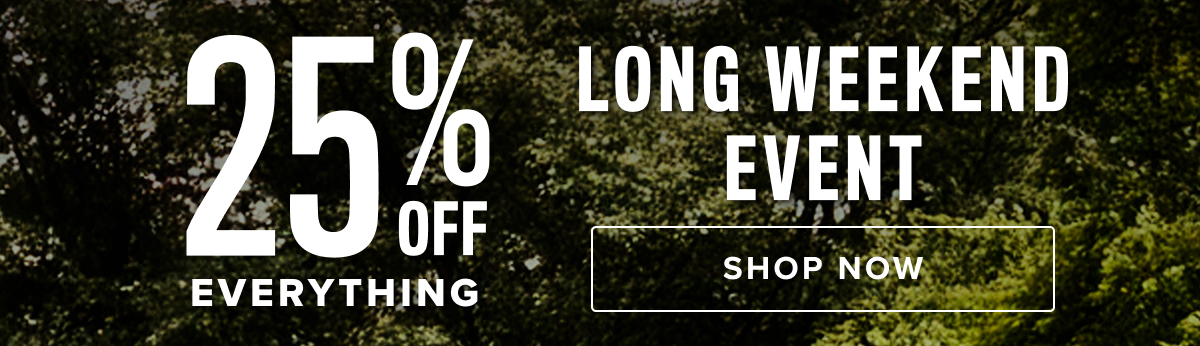 25% Off Everything