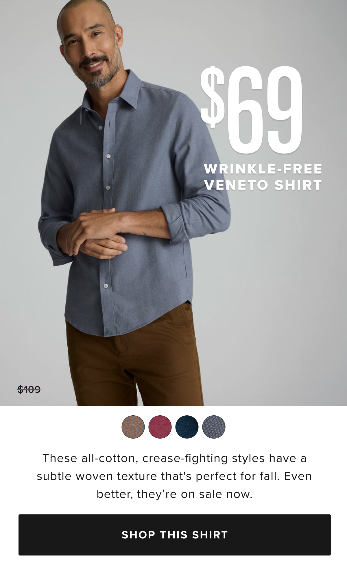 Our collection includes a range of long-sleeve and short-sleeve Wrinkle-Free shirts in a variety of styles, including classic button-downs, versatile polos, and more in modern fits. Made with premium, high-quality fabrics that are machine washable, these shirts offer the perfect blend of comfort, durability, and effortless style. Pair them with chino pants and a sport coat for a refined outfit that’s ready for any occasion.