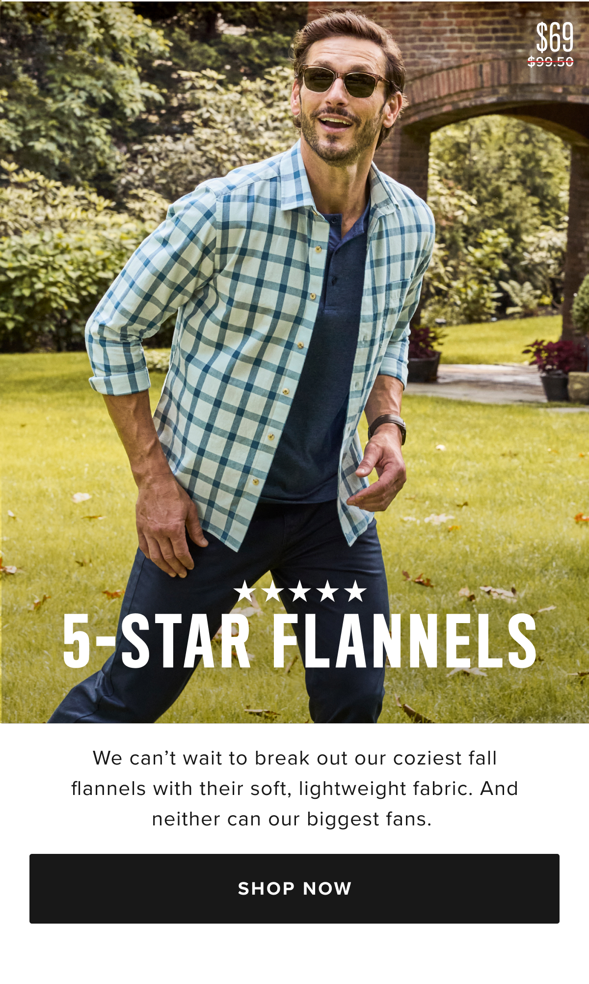 $69 5-Star Flannels $69 5-Star Flannels