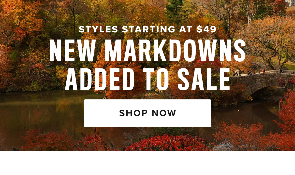 New Markdowns Added to Sale New Markdowns Added to Sale