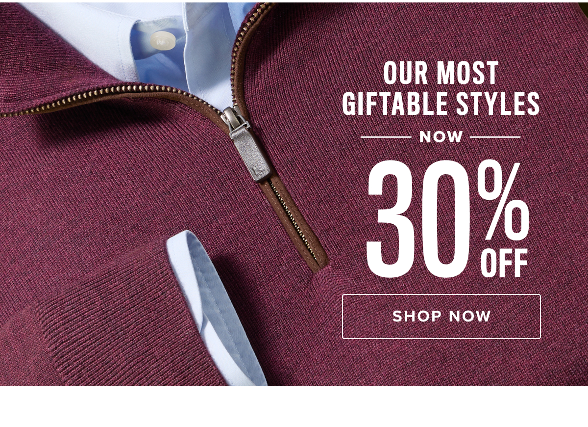 Our most giftable styles now 30% off