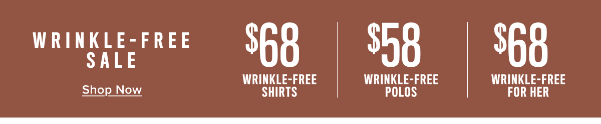 Wrinkle-Free Sale: $68 Shirts, $58 Polos,, $68 For Her