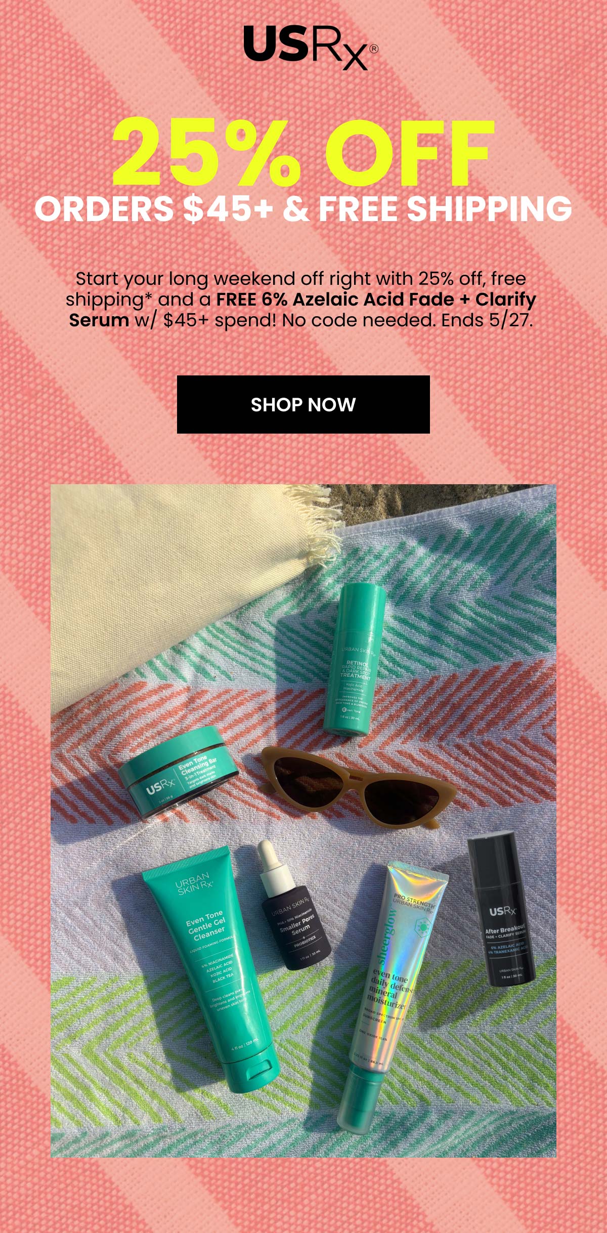25% OFF ORDERS $45+