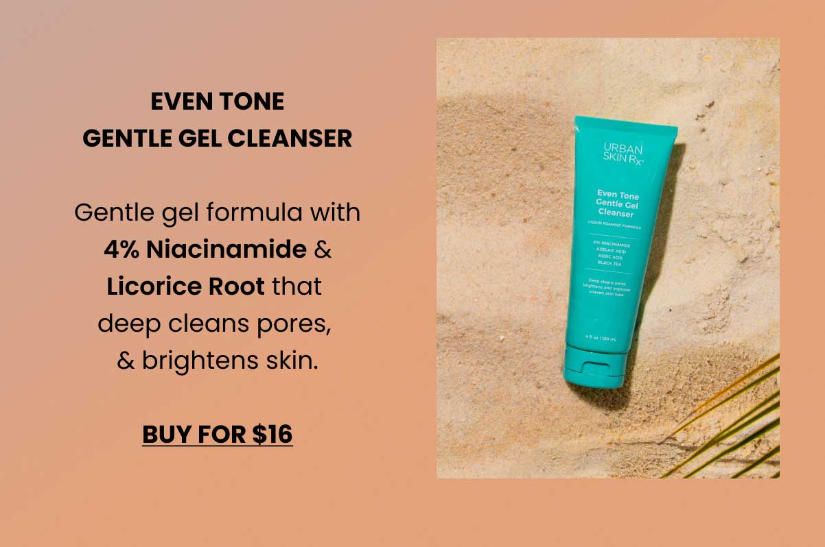 Even Tone Gentle Gel Cleanser