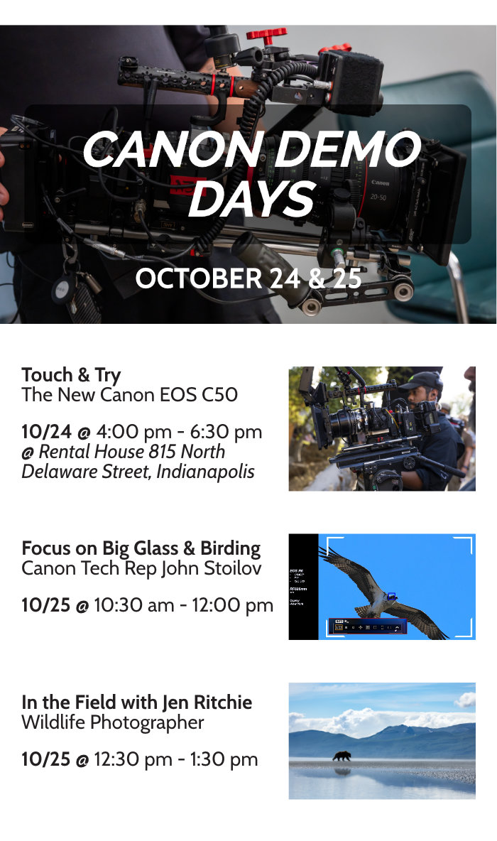 Join Canon at Roberts on October 24th and 25th!  Attend free classes, meet with the Canon experts, shop exclusive in-store savings and get MORE for your gear when you trade-up to Canon during our Canon Demo Weekend!