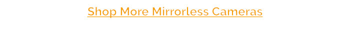 Shop Preloved Mirrorless Cameras
