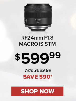 RF 24mm f/1.8 Macro IS STM