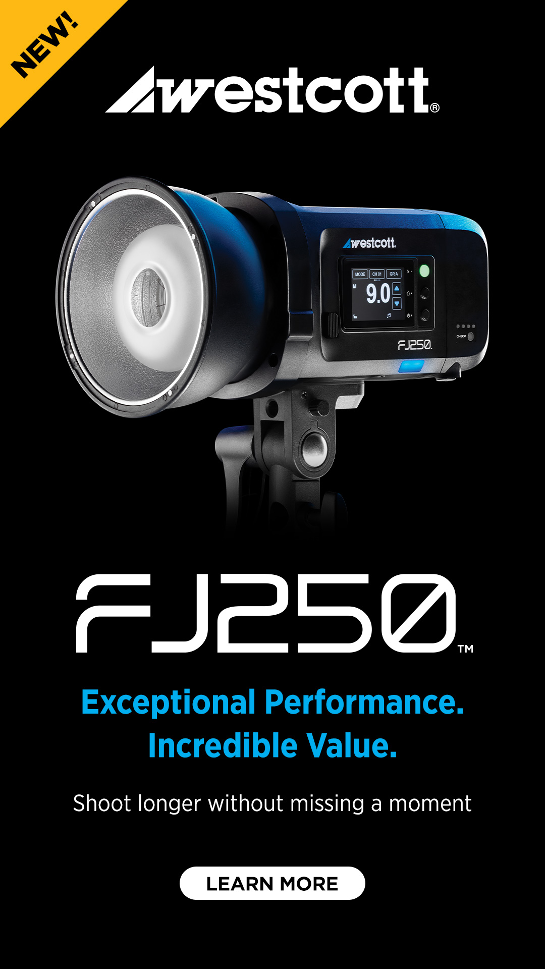 The New Westcott FJ250 - Exceptional Performance. Incredible Value.