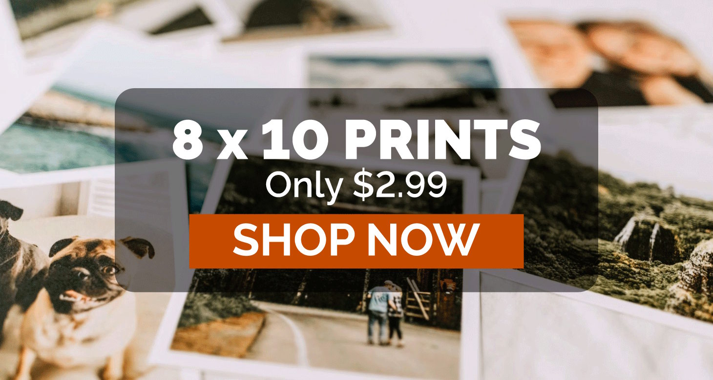 8x10 Prints only $2.99