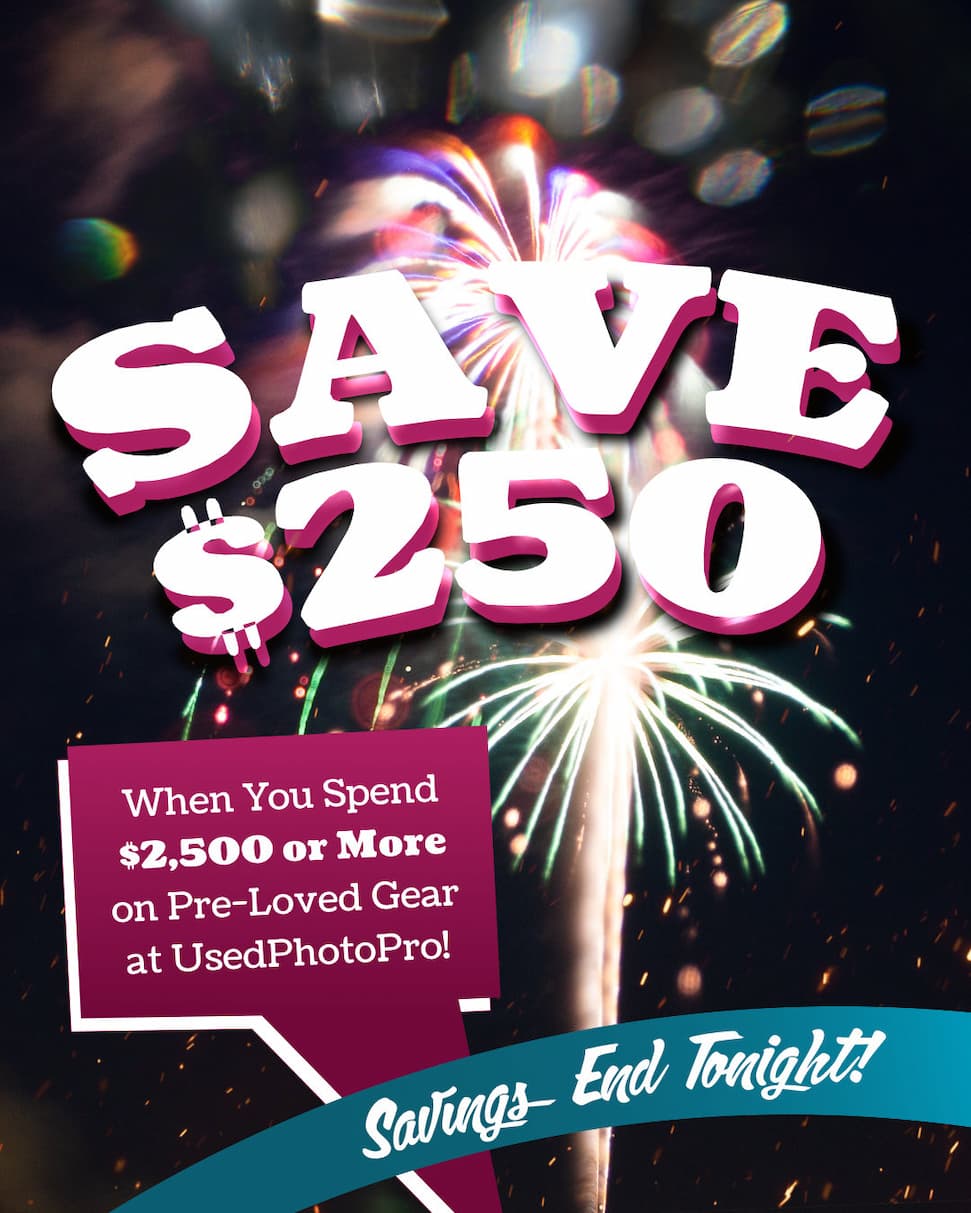 Save $250 when You spend $2,500 or More on Pre-Loved Gear - July 2nd thru July 5th