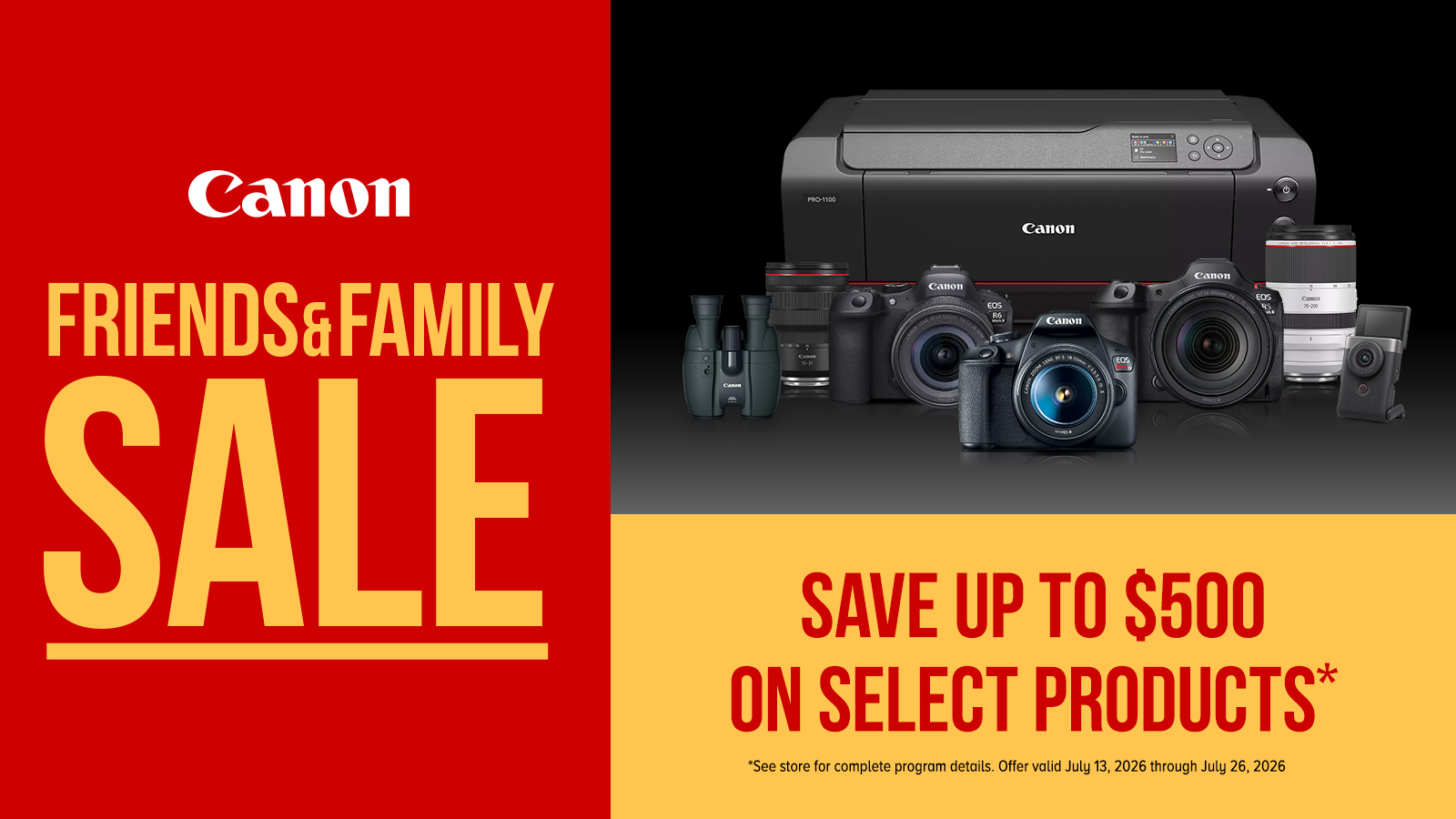 Canon Friends & Family Sale - Save up to $500 on select Products