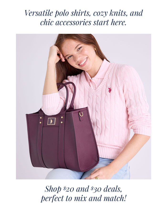 Versatile polo shirts, cozy knits, and chic accessories start here. Shop $20 and $30 deals, perfect to mix and match!