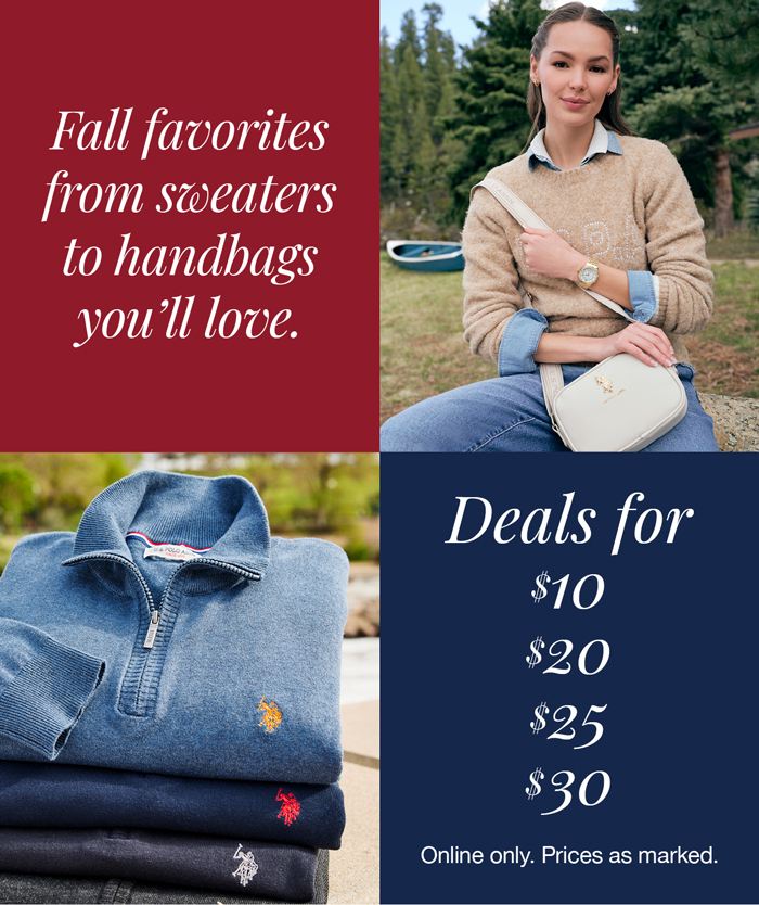Fall favorites from sweaters to handbags you’ll love. Deals for $10, $20, $25, $30 Online only. Prices as marked.