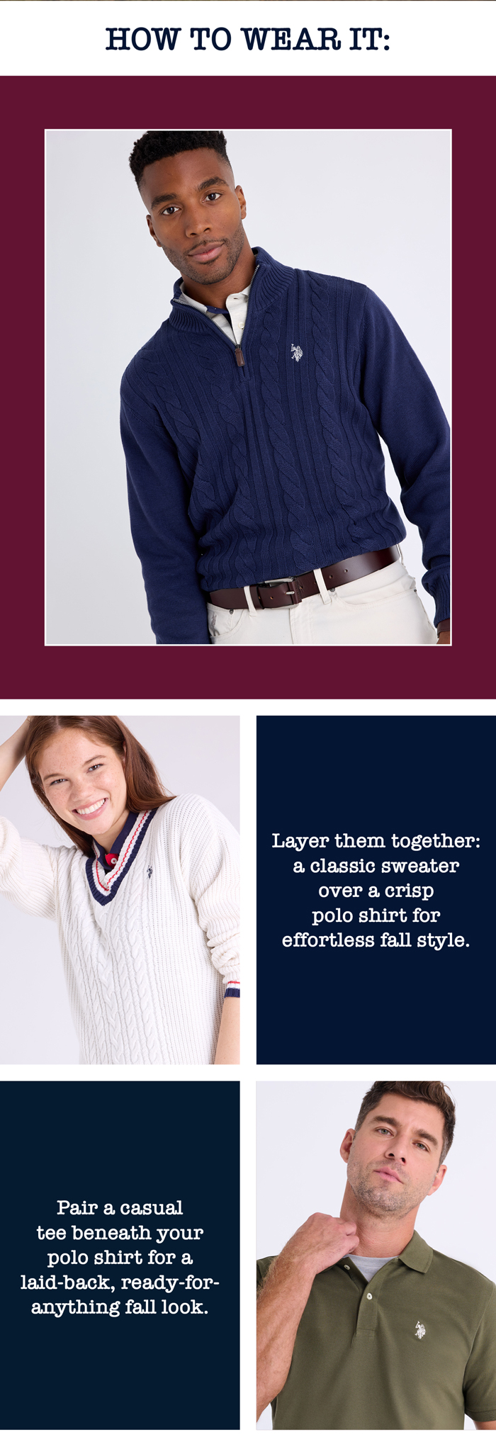 How to wear it: Layer them together: a classic sweater over a crisp polo shirt for effortless fall style. Pair a casual tee beneath your polo shirt for a laid-back, ready-for-anything fall look.