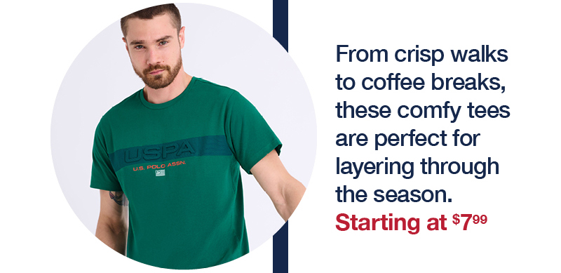 From crisp walks to coffee breaks, these comfy tees are perfect for layering through the season. Starting at $7.99