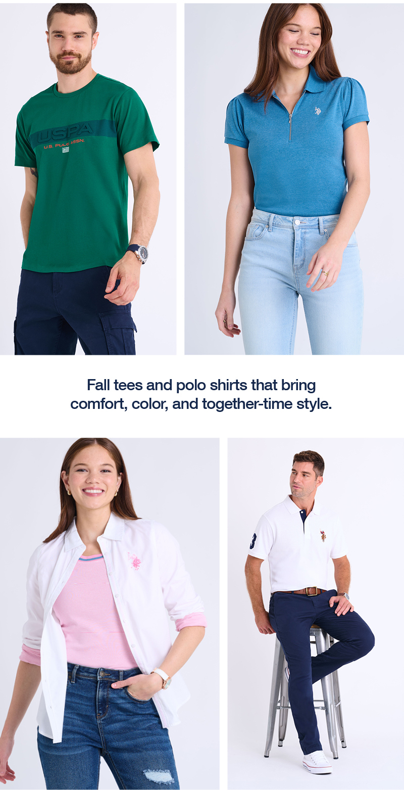 Fall tees and polo shirts that bring comfort, color, and together-time style.