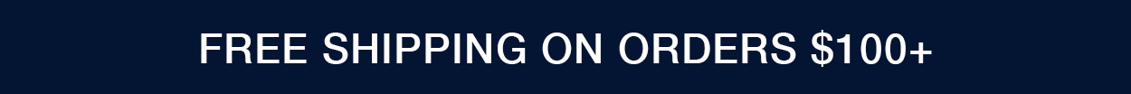 Free shipping on orders $100+