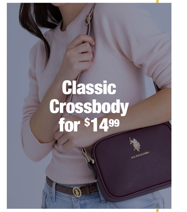 Classic crossbody for $14.99