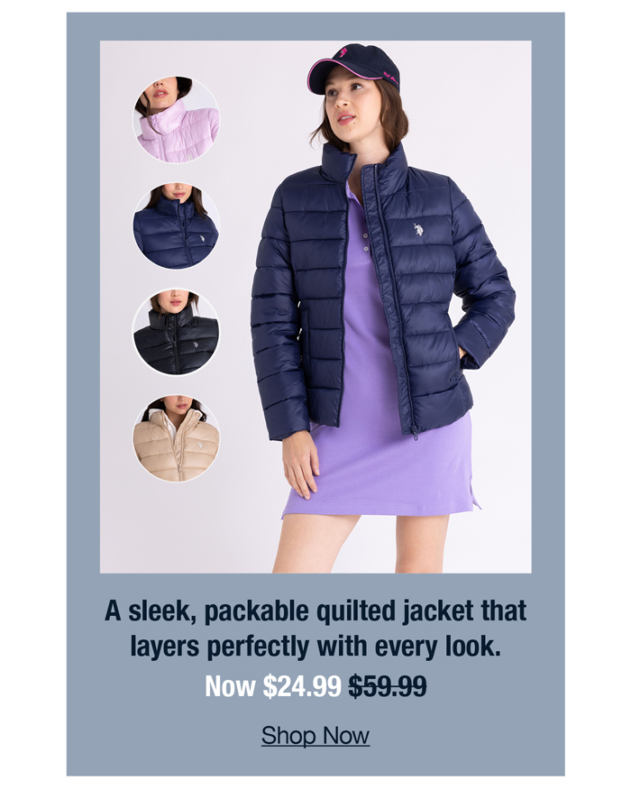 A sleek, packable quilted jacket that layers perfectly with every look. Now $24.99 Was $59.99 Shop now