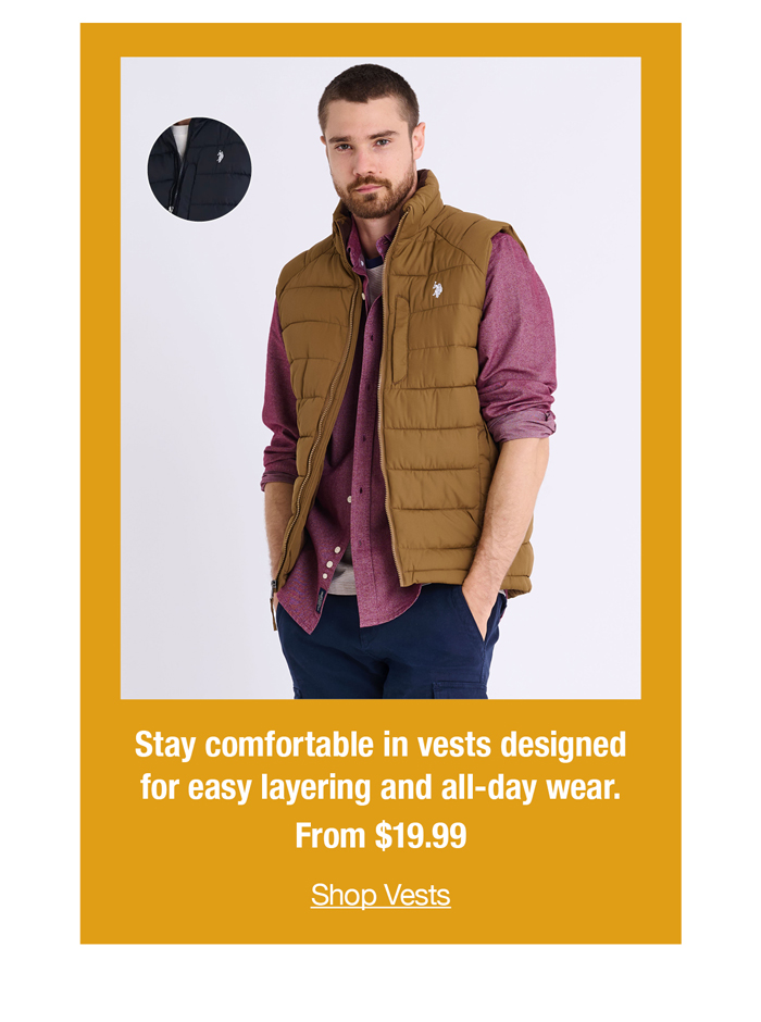 Stay comfortable in vests designed for easy layering and all-day wear. From $19.99 Shop now