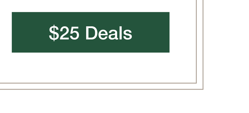 $25 Deals