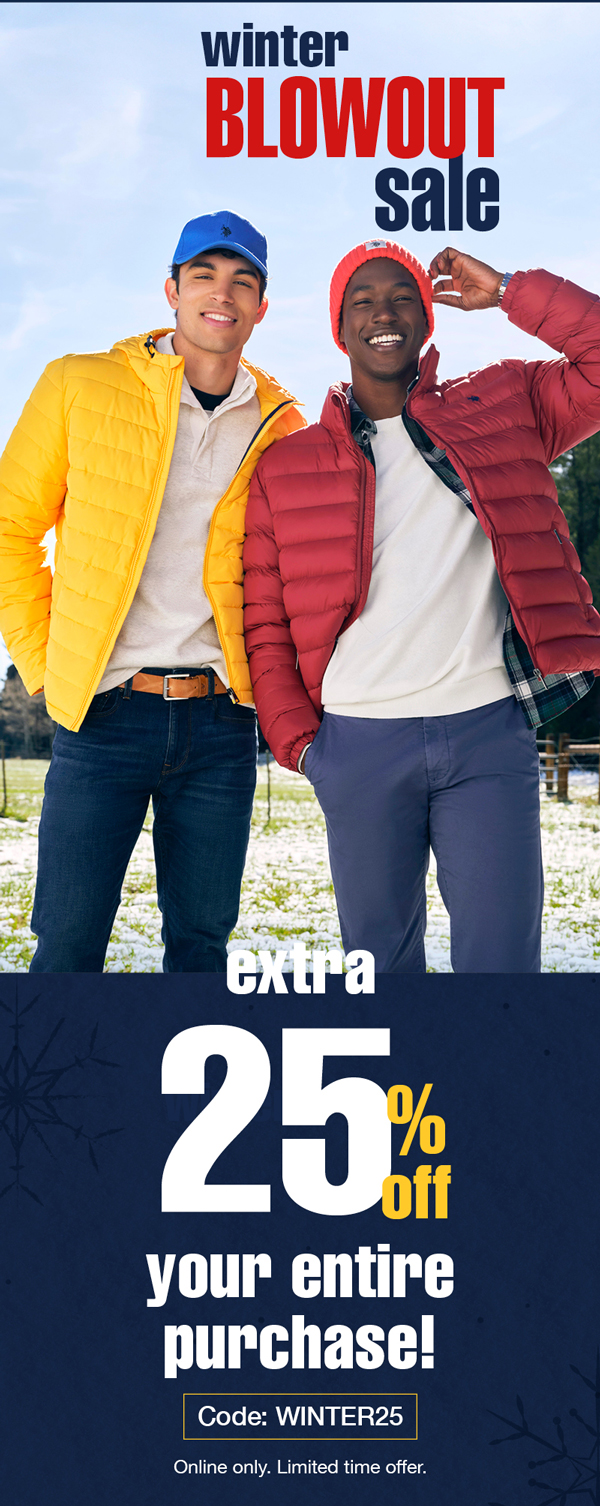 Winter Blowout Sale: Extra 25% off your entire purchase! Code: WINTER25 Online only. Limited time offer.