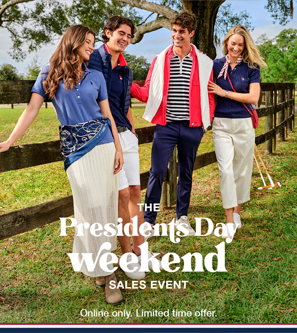 The Presidents Day Weekend Sales Event. Online only. Limited time offer.