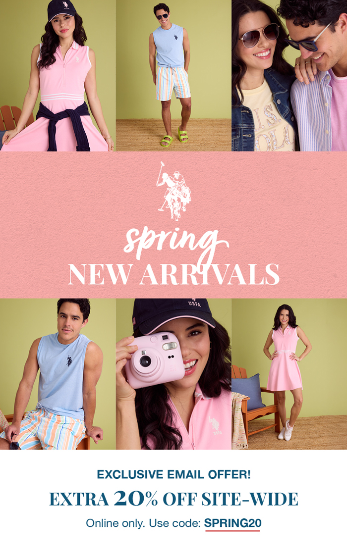 Spring New Arrivals: Exclusive email offer! Extra 20% off site-wide online only. Use code: SPRING20
