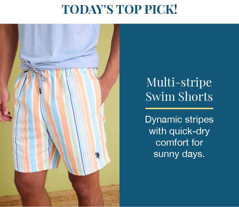 Today's top pick! Multi-stripe swim shorts: Dynamic stripes with quick-dry comfort for sunny days.