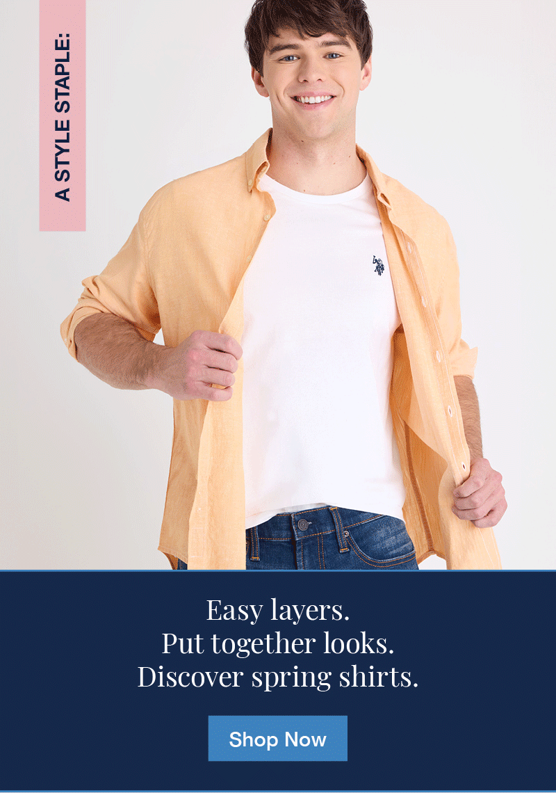 A style staple: easy layers. Put together looks. Discover spring shirts.