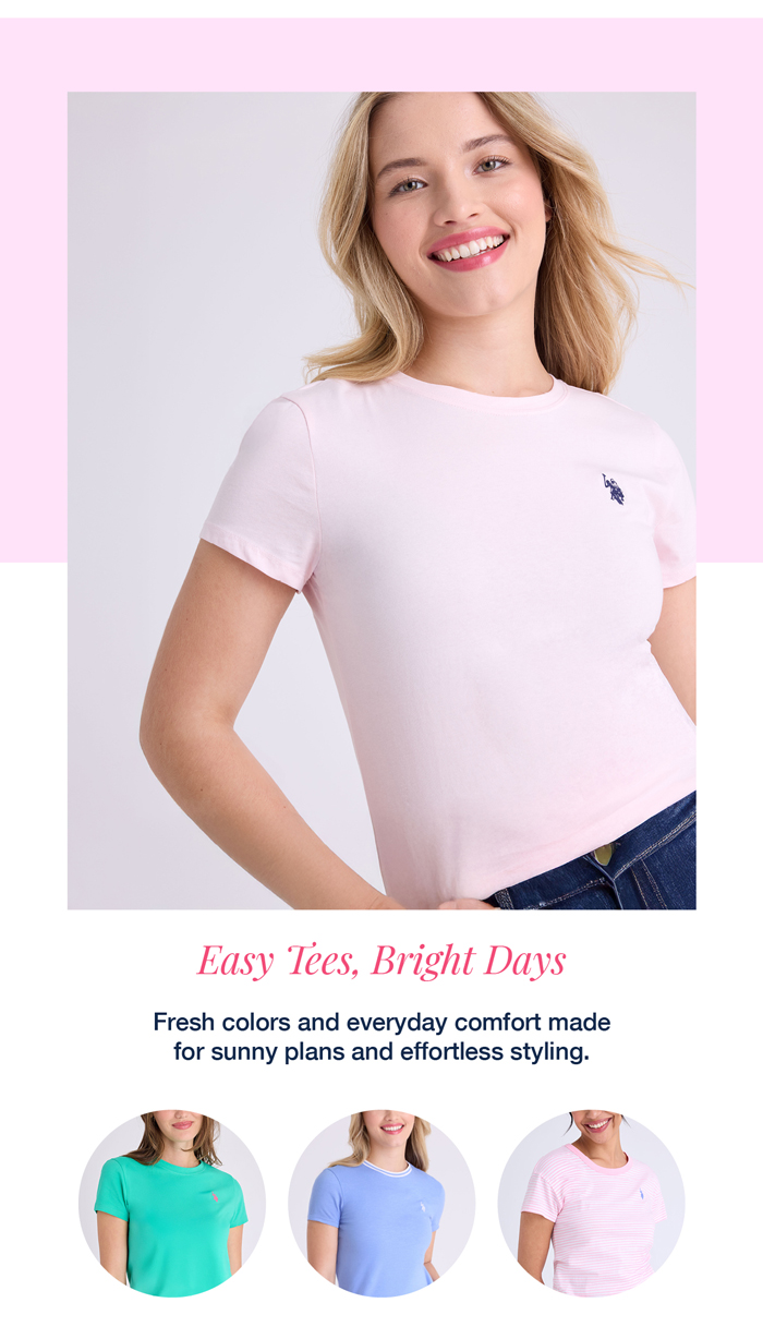 Easy Tees, Bright Days: Fresh colors and everyday comfort made for sunny plans and effortless styling.