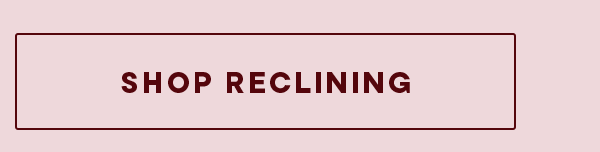 Shop reclining